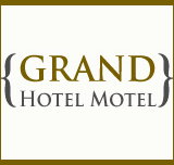 Grand Hotel Motel - Your Accommodation